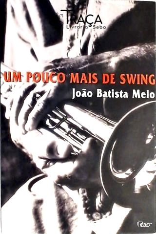 Um Pouco Mais De Swing