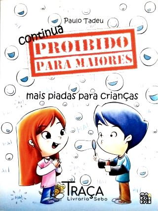 Continua Proibido para Maiores