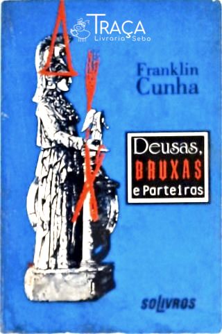 Deusas, Bruxas e Parteiras