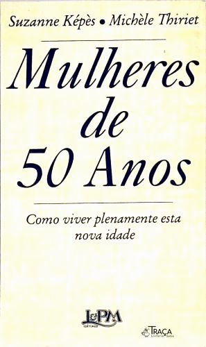 Mulheres de 50 Anos