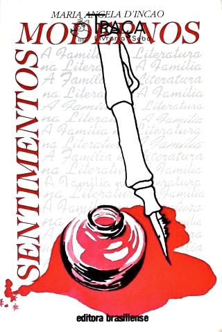 Sentimentos Modernos e Família