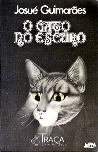 O Gato No Escuro
