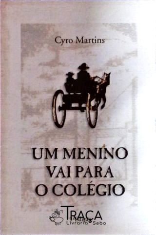 Um Menino Vai Para O Colégio