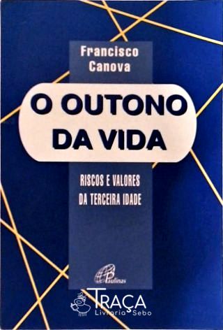 O Outono da Vida