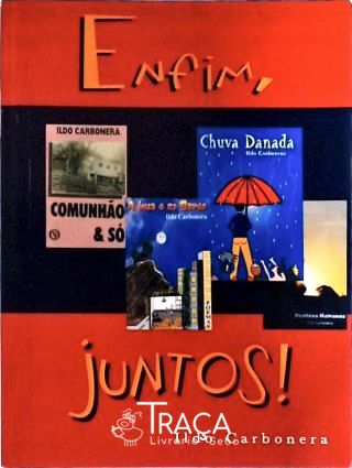 Enfim, Juntos!