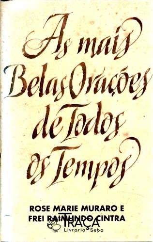 As Mais Belas Orações de Todos os Tempos