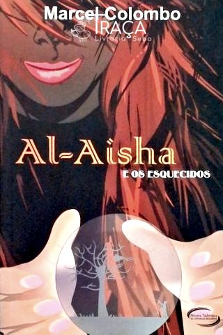 Al-aisha e os Esquecidos