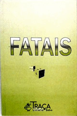 Fatais