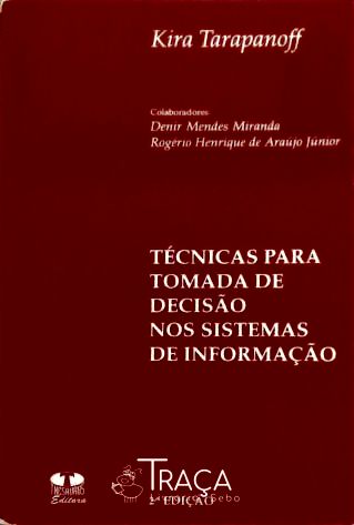 Técnicas para Tomada de Decisão Nos Sistemas de Informação