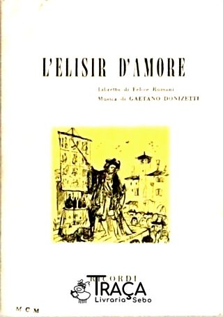 Lelisir Damore - Libretto