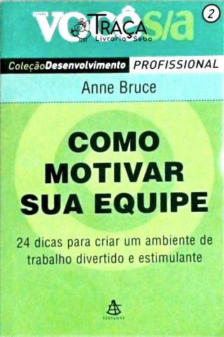 Como Motivar Sua Equipe