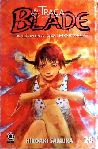 Blade, a Lâmina do Imortal - Vol. 26