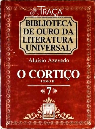 O Cortiço - Tomo Ii