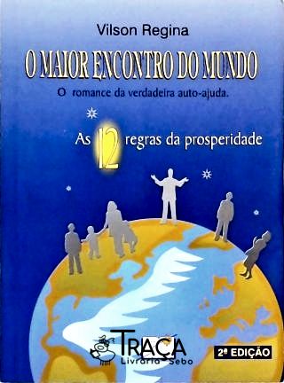 O Maior Encontro do Mundo