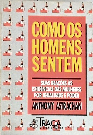 Como os Homens Sentem