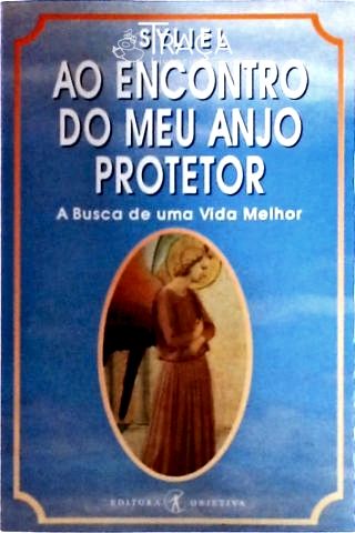 Ao Encontro do Meu Anjo Protetor