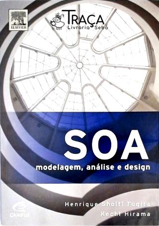 Soa - Modelagem, Análise e Design