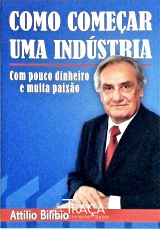 Como Começar Uma Indústria