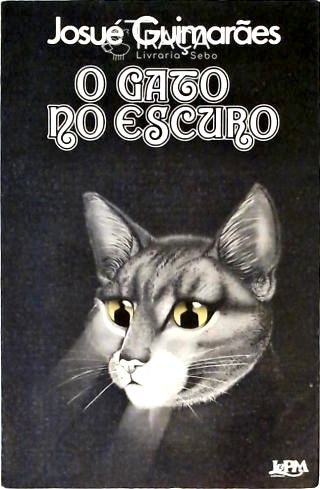 O Gato No Escuro
