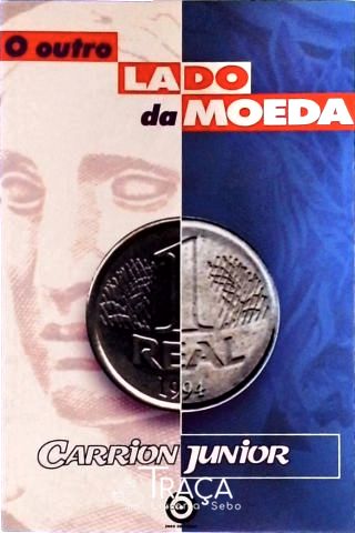 Real - o Outro Lado da Moeda