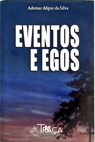 Eventos e Egos