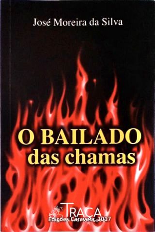 O Bailado das Chamas