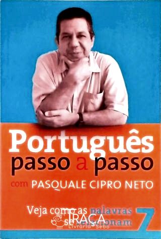 Português Passo a Passo - Vol. 7