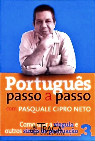 Português Passo a Passo - Vol. 3