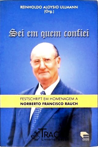 Sei em Quem Confiei