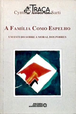 A Família Como Espelho