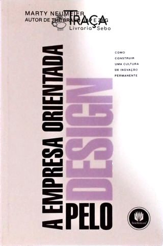 A Empresa Orientada Pelo Design