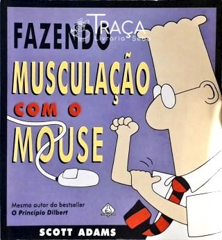 Fazendo Musculação com Mouse