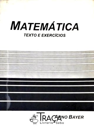 Matemática - Texto e Exercícios