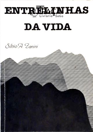 Entrelinhas da Vida