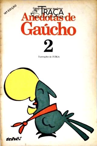 Anedotas de Gaúcho - Volume 2