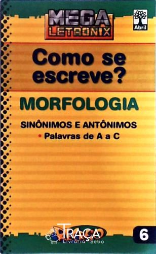 Como Se Escreve? Morfologia