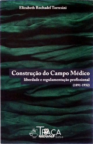 Construção do Campo Médico
