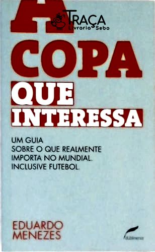 A Copa Que Interessa