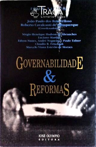 Governabilidade e Reformas