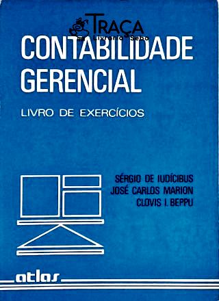Contabilidade Gerencial - Livro de Exercícios