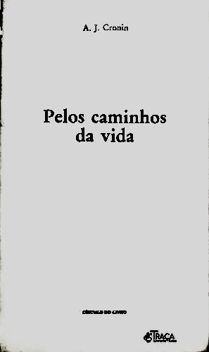 Pelos Caminhos da Vida