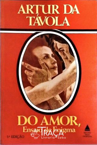 Do Amor, Ensaio de Enigma