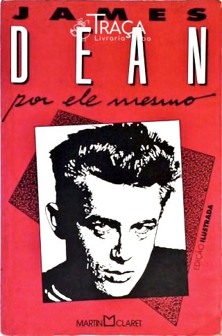 James Dean por Ele Mesmo