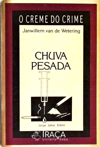 Chuva Pesada