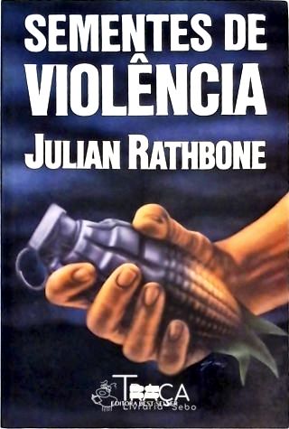 Sementes da Violência