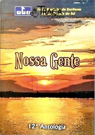 Nossa Gente - Xii Antologia