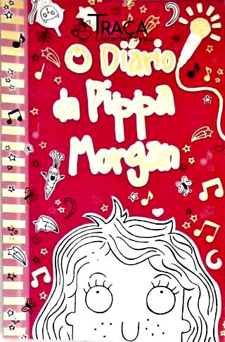 O Diário Da Pippa Morgan - Fique Longe