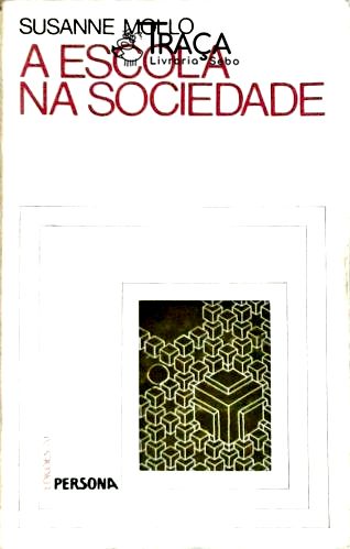 A Escola Na Sociedade
