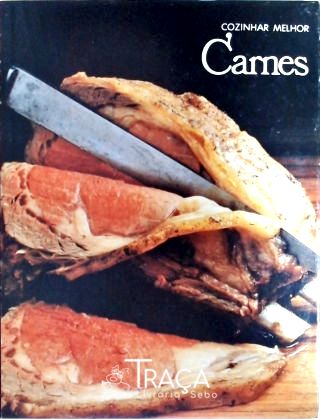 Cozinhar Melhor - Carnes