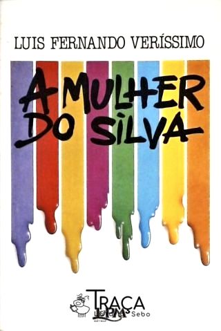 A Mulher do Silva